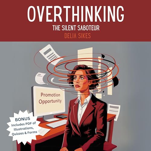 Overthinking: The Silent Saboteur