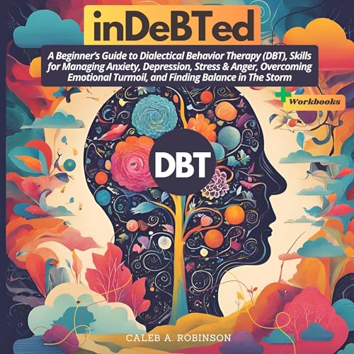 Indebted: DBT Workbook
