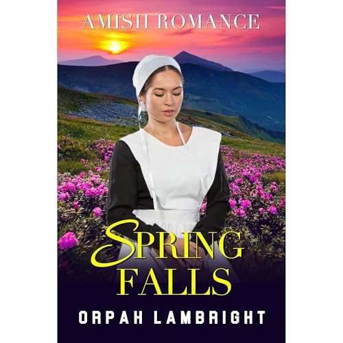 Spring Falls by Orpah Lambright