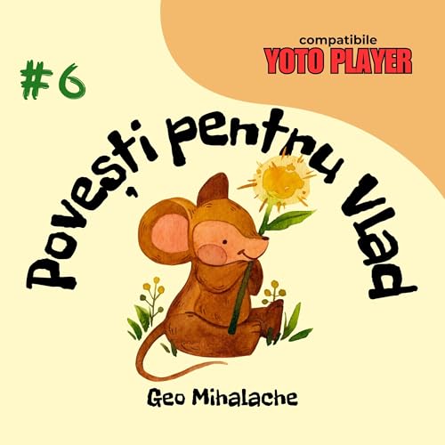 Povești pentru Vlad, Volumul 6 [Stories for Vlad, Volume 6]
