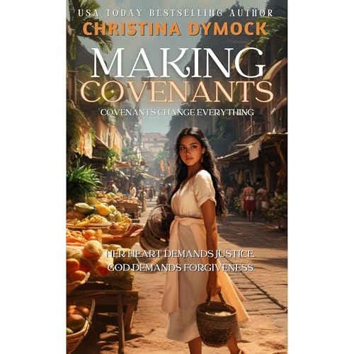 Making Covenants by Christina Dymock
