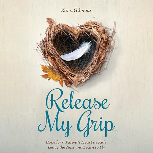 Release My Grip by Kami Gilmour