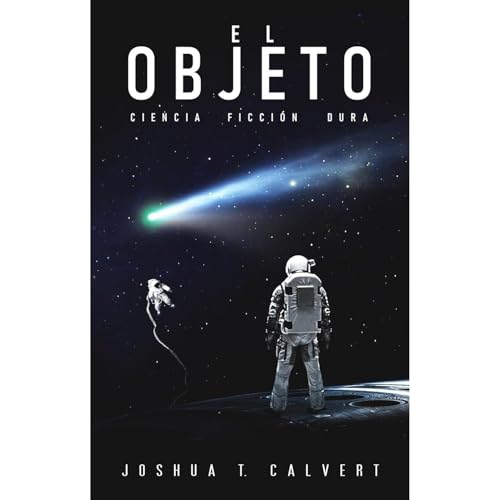 El Objeto by Joshua T. Calvert