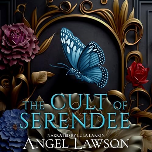 The Cult of Serendee (Complete Series)