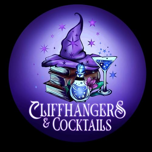 Cliffhangers and Cocktails