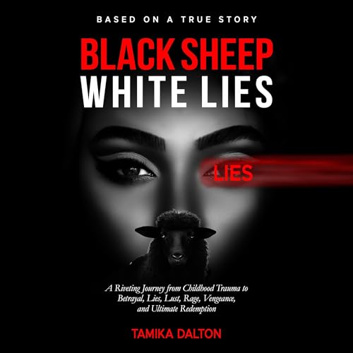 Black Sheep White Lies by Tamika Dalton