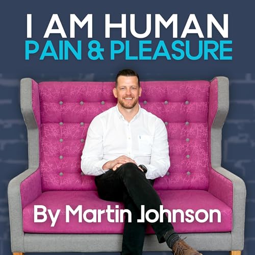 I Am Human Pain & Pleasure