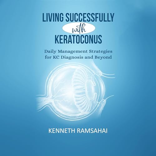 Living Successfully with Keratoconus
