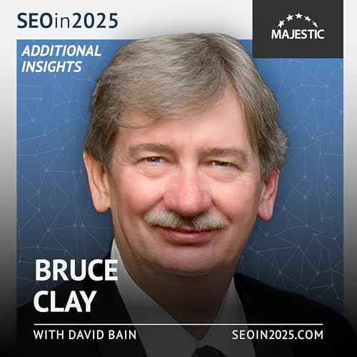 AI is an influencer, PR is vital, and CRO is going to be more integrated into SEO - Bruce Clay by Unknown