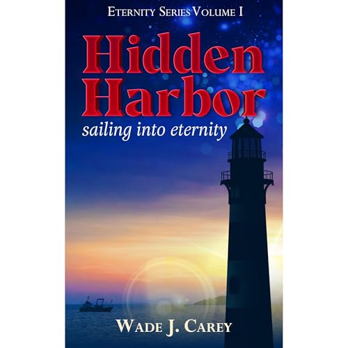 Hidden Harbor by Wade Carey