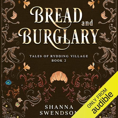 Bread and Burglary