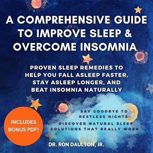 A Comprehensive Guide to Improve Sleep and Overcome Insomnia