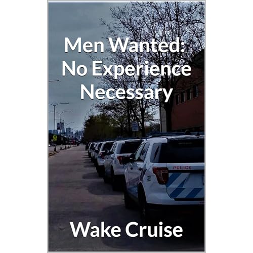 Men Wanted: No Experience Necessary