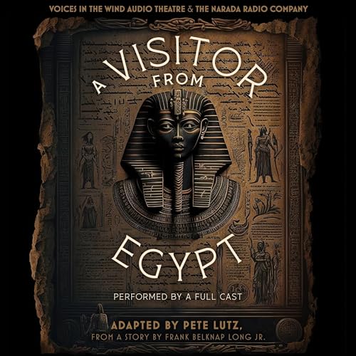 A Visitor from Egypt by Frank Belknap Long Jr.
