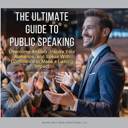 The Ultimate Guide to Public Speaking