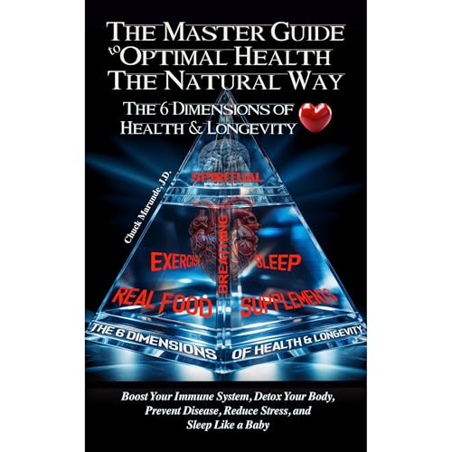 The Master Guide to Optimal Health The Natural Way