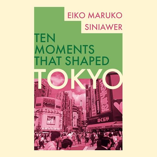 Tokyo by Eiko Maruko Siniawer