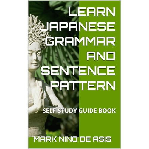 LEARN JAPANESE GRAMMAR AND SENTENCE PATTERN