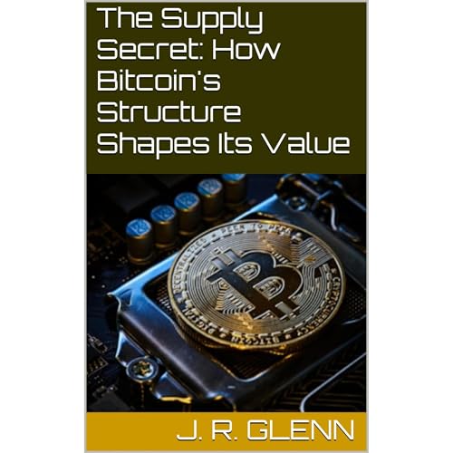 The Supply Secret: How Bitcoin's Structure Shapes Its Value