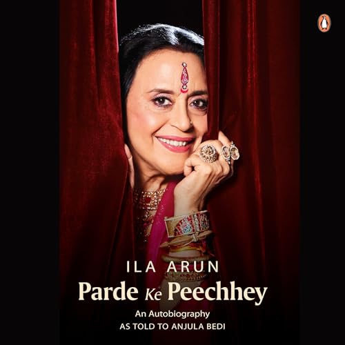 Parde ke Peechhey: An autobiography (as told to Anjula Bedi)