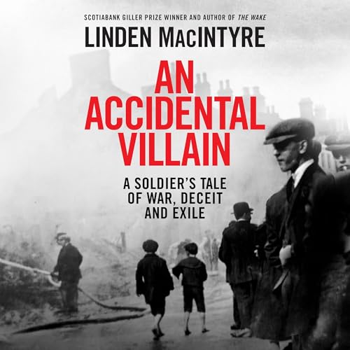 An Accidental Villain by Linden MacIntyre