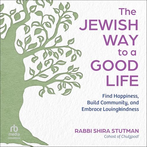 Jewish Way to a Good Life