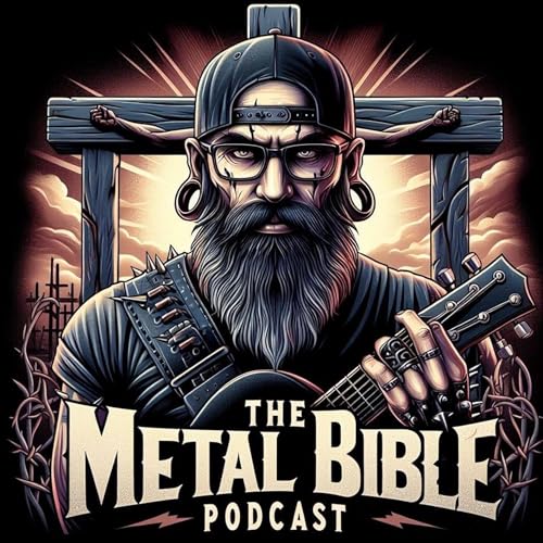 The Metal Bible Podcast by Metal Bible Podcast