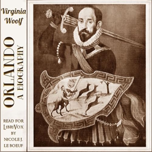 Orlando, A Biography (version 2) by Virginia Woolf (1882 - 1941)