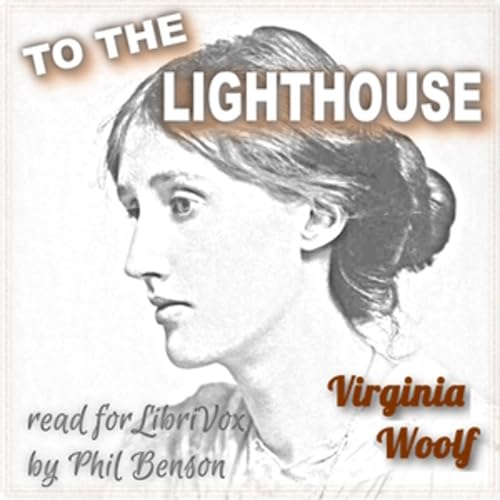 To the Lighthouse (Version 2) by Virginia Woolf (1882 - 1941)