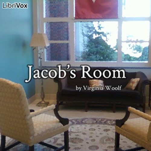 Jacob's Room (version 2) by Virginia Woolf (1882 - 1941)
