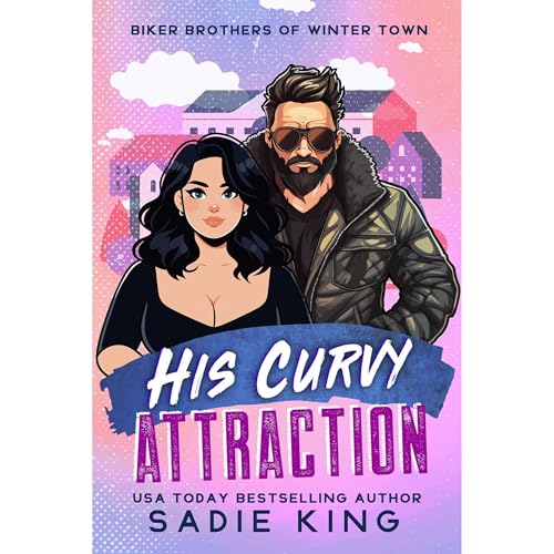 His Curvy Attraction by Sadie King