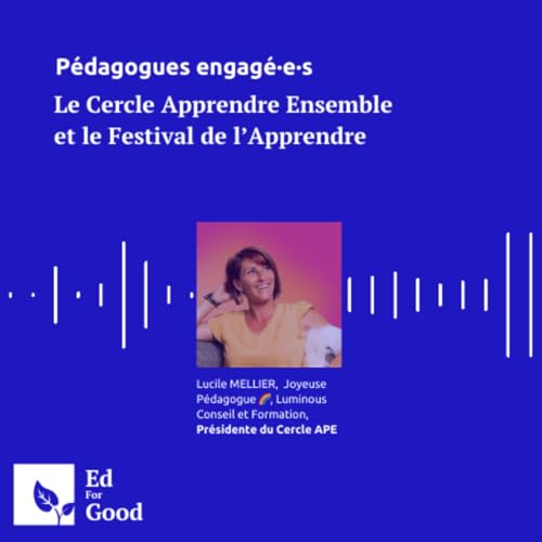 Le Cercle Apprendre Ensemble et le Festival de l’Apprendre by Unknown