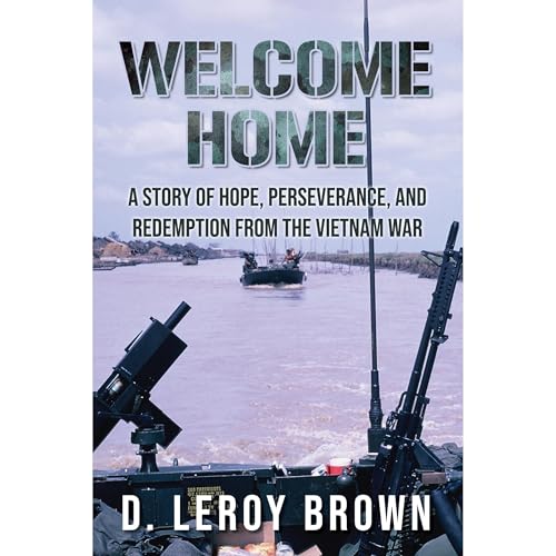 Welcome Home by D. Leroy Brown