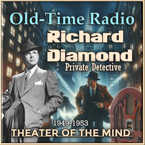 Richard Diamond - Old Time Radio