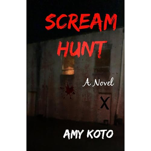 Scream Hunt by Amy Koto