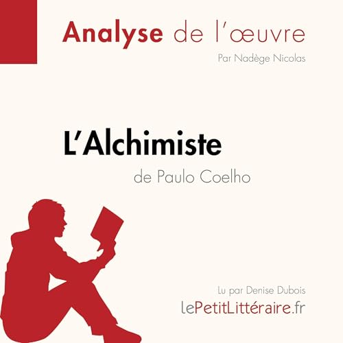 L'Alchimiste de Paulo Coelho by LePetitLitteraire
