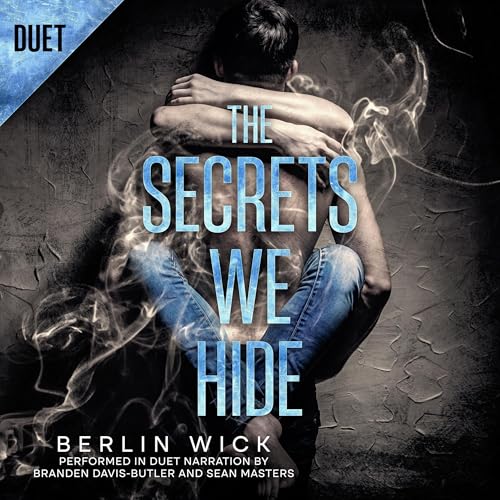 The Secrets We Hide by Berlin Wick