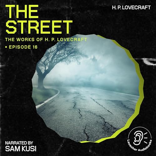 The Street by H. P. Lovecraft