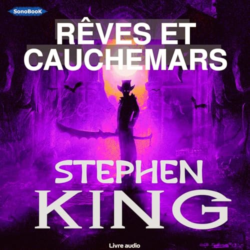 Rêves et cauchemars