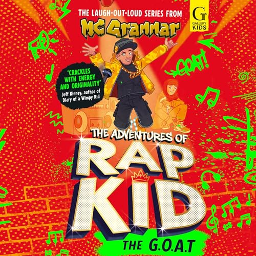 The Adventures of Rap Kid: The G.O.A.T by MC Grammar