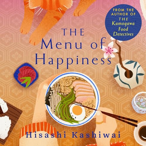 The Menu of Happiness by Hisashi Kashiwai