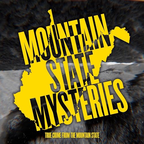 Mountain State Mysteries by Mountain State Mysteries