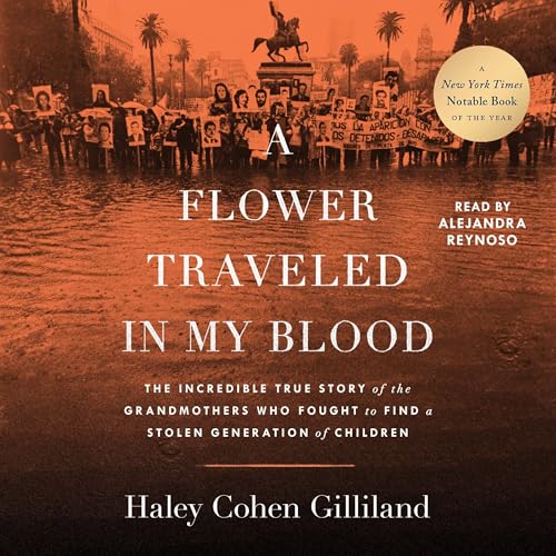 A Flower Traveled in My Blood by Haley Cohen Gilliland