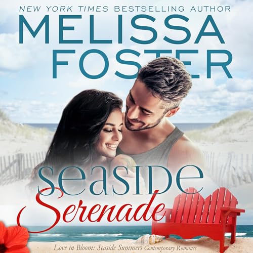 Seaside Serenade by Melissa Foster