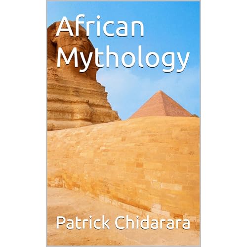 African Mythology by Patrick Chidarara