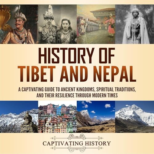 History of Tibet and Nepal by Captivating History