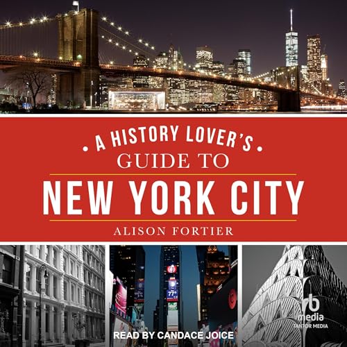 A History Lover's Guide to New York City