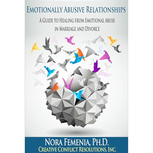 Emotionally Abusive Relationships: by Nora Femenia