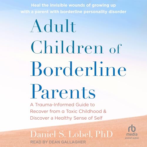 Adult Children of Borderline Parents