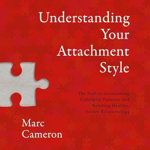 Understanding Your Attachment Style